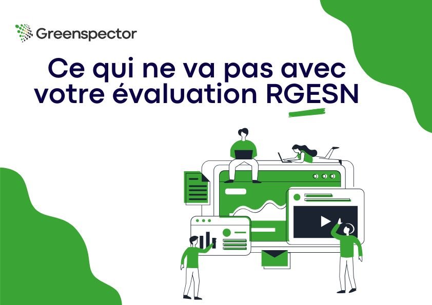 Ce qui ne va pas avec votre évaluation RGESN